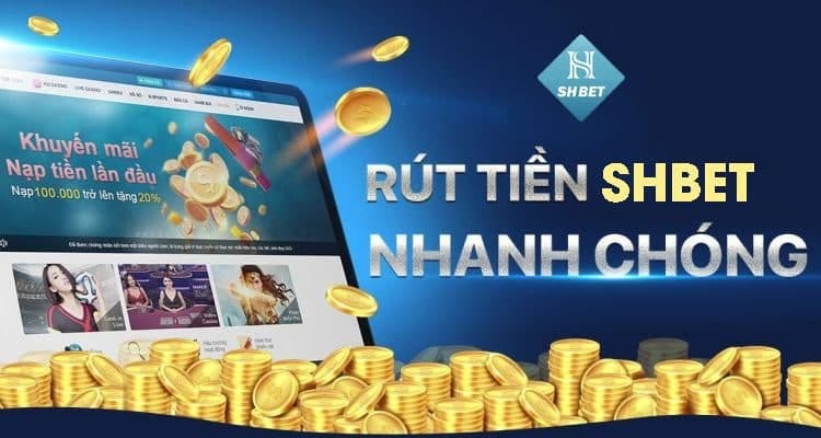 Rút tiền SHBET siêu nhanh và uy tín