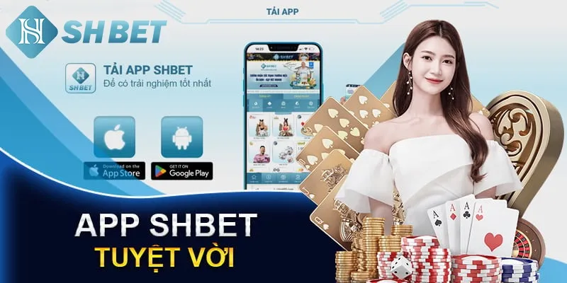 tai-app-shbet-de-co-nhung-trai-nghiem-tot-nhat